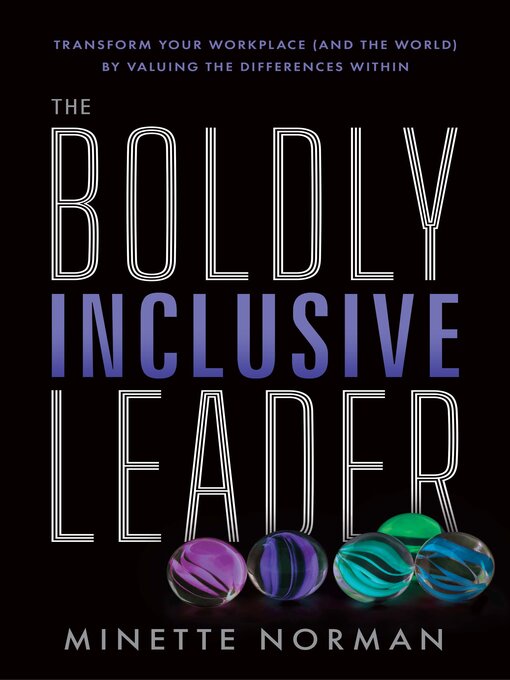 Title details for The Boldly Inclusive Leader by Minette Norman - Wait list